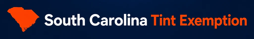 South Carolina Tint Exemption